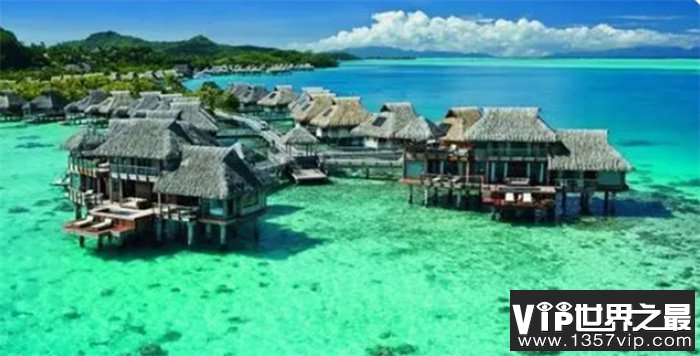 世界上最奢侈的四大水上别墅度假村  全世界富人的度假胜地